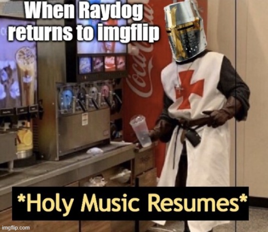 Raydog | image tagged in raydog,idk,meme,meme ig | made w/ Imgflip meme maker