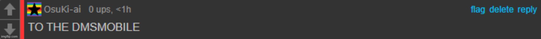 TO THE DMSMOBILE | image tagged in to the dmsmobile | made w/ Imgflip meme maker