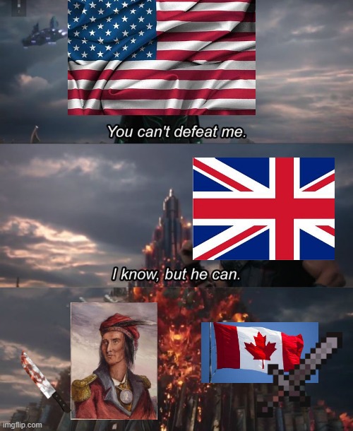 Revolutionary War | image tagged in you can't defeat me,history,yeah this is big brain time,historical meme | made w/ Imgflip meme maker