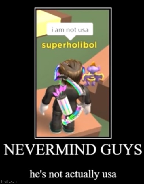 huh. | image tagged in memes,funny,roblox,usa,cursed image | made w/ Imgflip meme maker