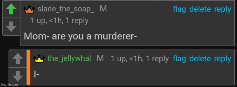 O god, he's catching on. | made w/ Imgflip meme maker