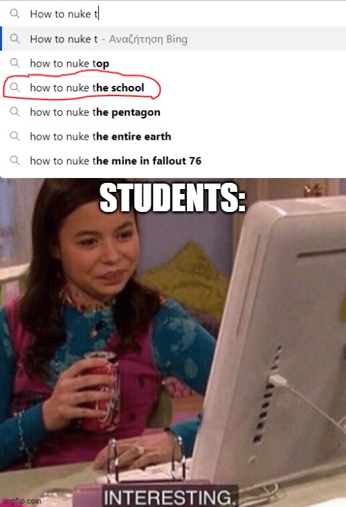 Interesting... VERY interesting... | STUDENTS: | image tagged in icarly interesting,memes | made w/ Imgflip meme maker