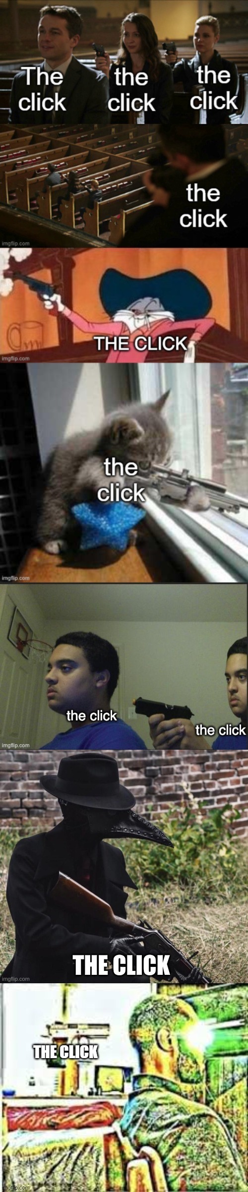 ze click | THE CLICK | image tagged in the click | made w/ Imgflip meme maker