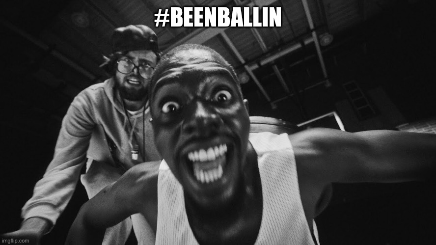 #BEENBALLIN | made w/ Imgflip meme maker
