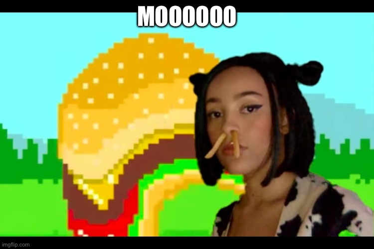 Mooooo | MOOOOOO | image tagged in doja cat bitch i m a cow | made w/ Imgflip meme maker