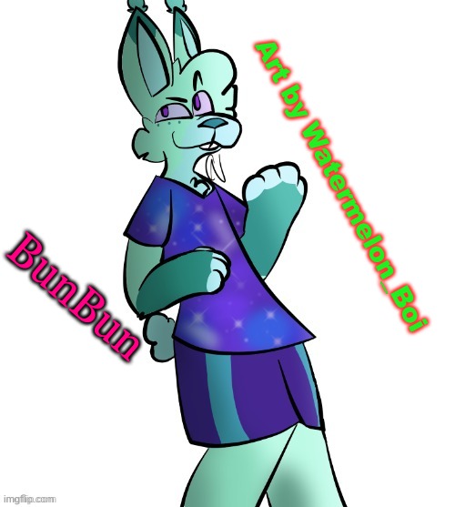 my personal OC. I love the colours so much. I also love Watermelon very much<3 | Art by Watermelon_Boi; BunBun | made w/ Imgflip meme maker