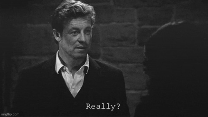 Really? | image tagged in really | made w/ Imgflip meme maker