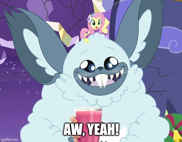 Happy Winterzilla (MLP) | AW, YEAH! | image tagged in happy winterzilla mlp | made w/ Imgflip meme maker