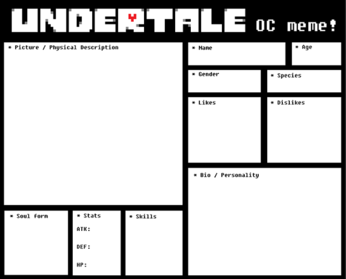 Undertale OC template Blank Meme Template