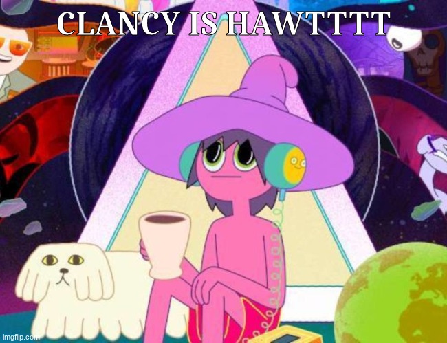 ya | CLANCY IS HAWTTTT | made w/ Imgflip meme maker