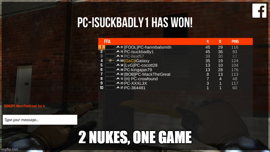 2 NUKES, ONE GAME | image tagged in wtf | made w/ Imgflip meme maker