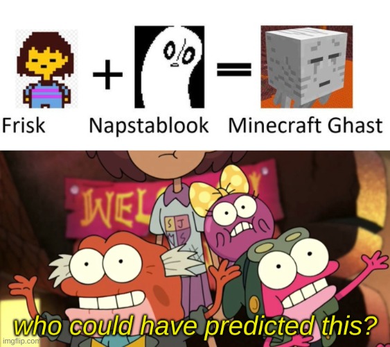 w h o a | image tagged in memes,funny,undertale,hmmm | made w/ Imgflip meme maker