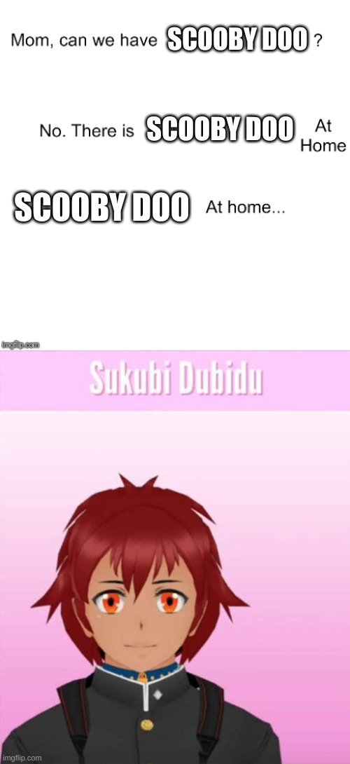 the entire scooby doo gang got put in the photography club | SCOOBY DOO; SCOOBY DOO; SCOOBY DOO | image tagged in mom can we have,yandere simulator | made w/ Imgflip meme maker