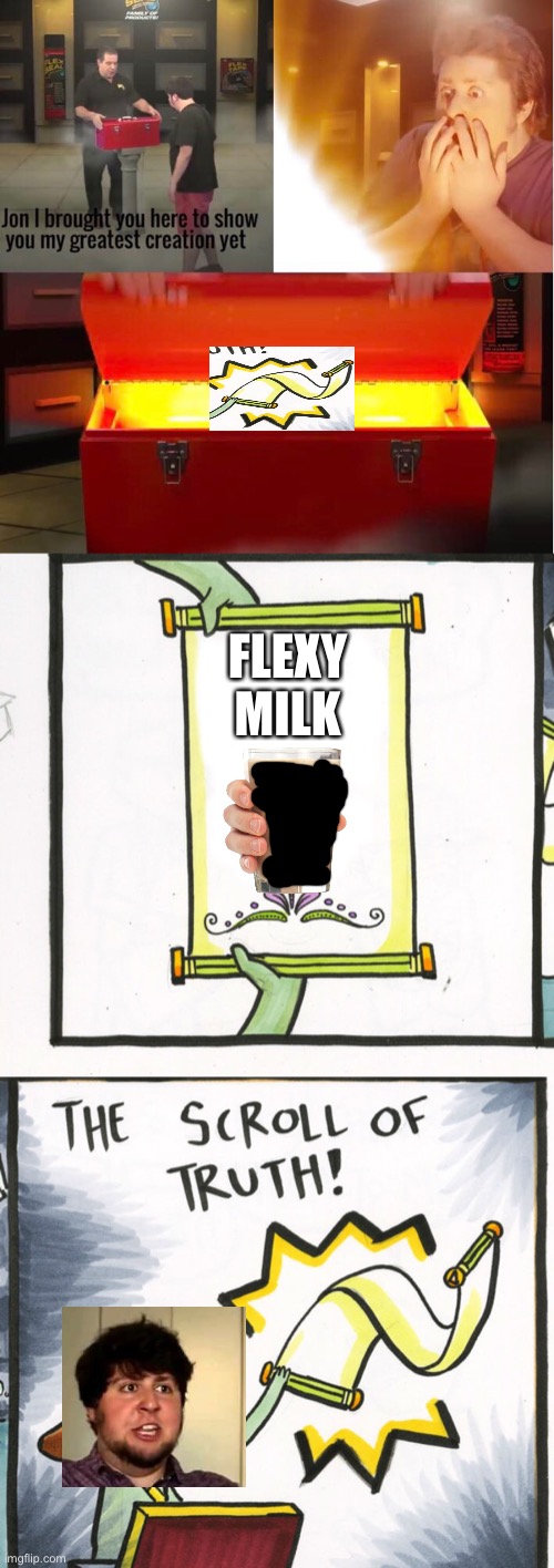 (Holy music starts) | FLEXY MILK | image tagged in phil swift s greatest creation,memes,the scroll of truth,flex tape,jontron,there are too many tags | made w/ Imgflip meme maker