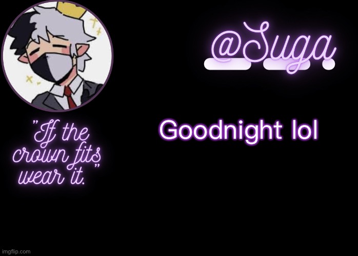 .-. | Goodnight lol | image tagged in ranboo | made w/ Imgflip meme maker