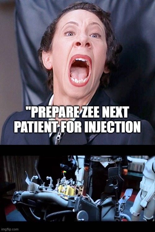 "PREPARE ZEE NEXT PATIENT FOR INJECTION | made w/ Imgflip meme maker