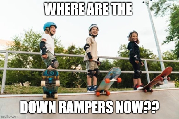 Down RAMPERS | WHERE ARE THE; DOWN RAMPERS NOW?? | image tagged in stock market | made w/ Imgflip meme maker