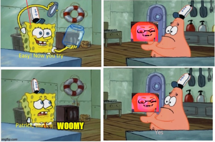 Patrick that's a Woomy | WOOMY | image tagged in patrick thats a,woomy,spongebob | made w/ Imgflip meme maker