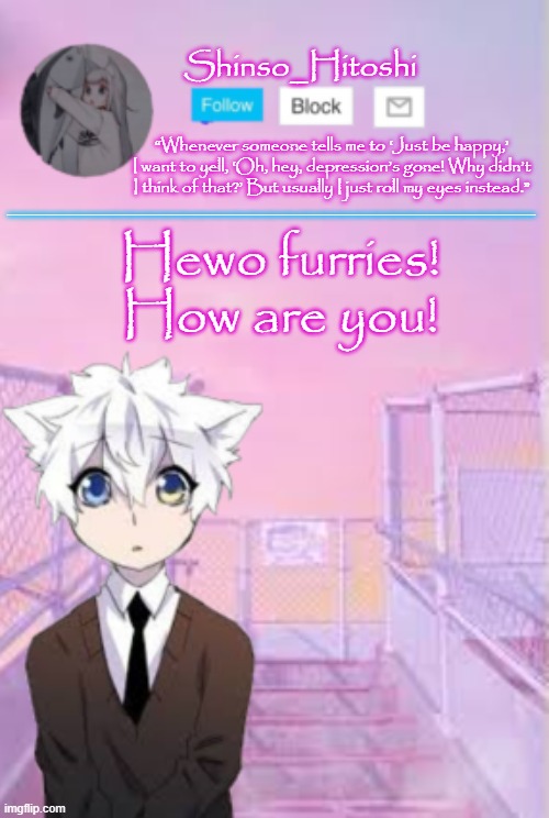 Hewo furries! How are you! | made w/ Imgflip meme maker