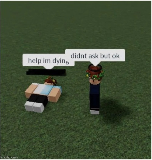 sad | image tagged in rest in pieces | made w/ Imgflip meme maker