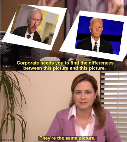 Grandpa J | image tagged in memes,they're the same picture | made w/ Imgflip meme maker