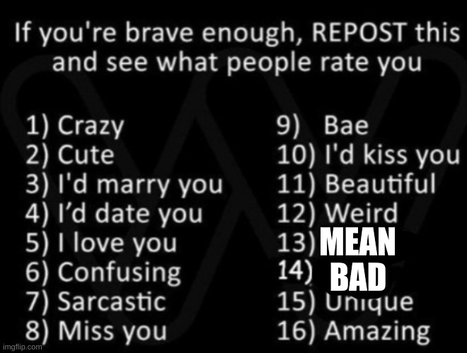 BAD; MEAN | made w/ Imgflip meme maker