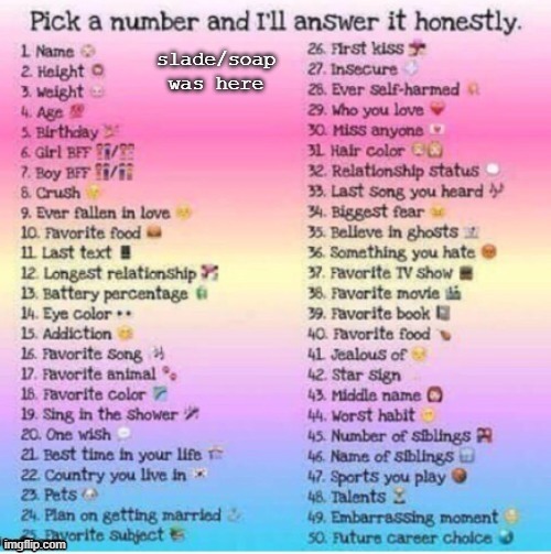 im bored just ask some | slade/soap was here | made w/ Imgflip meme maker