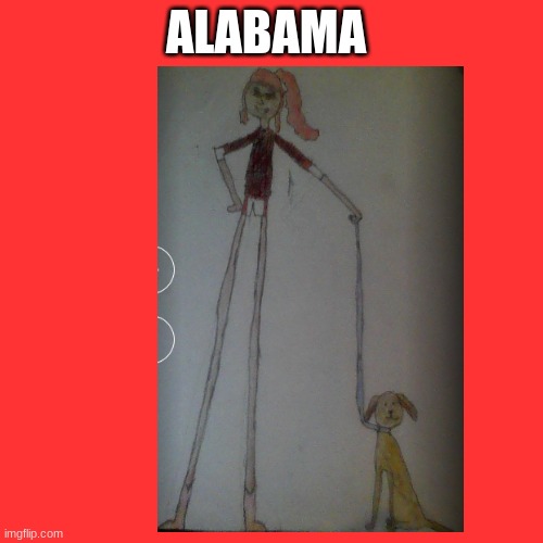 Finshed Alabama!(sorry its late i had a important test) | ALABAMA | made w/ Imgflip meme maker