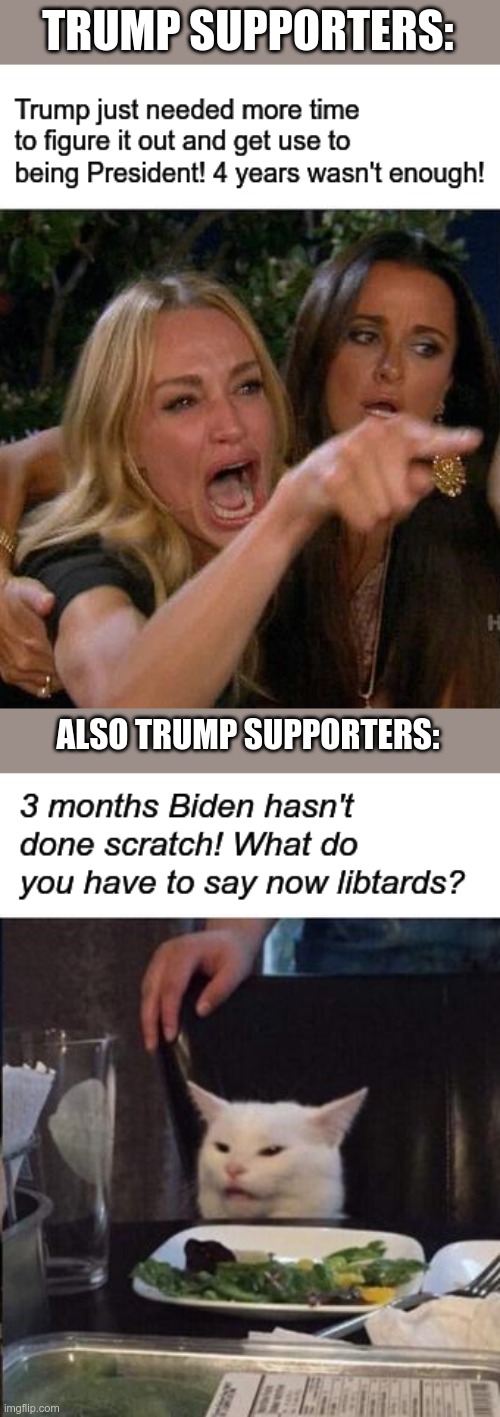 I'm not kidding I heard someone say that | TRUMP SUPPORTERS:; ALSO TRUMP SUPPORTERS: | image tagged in why,what logic is this,trump supporters,it makes no sense | made w/ Imgflip meme maker