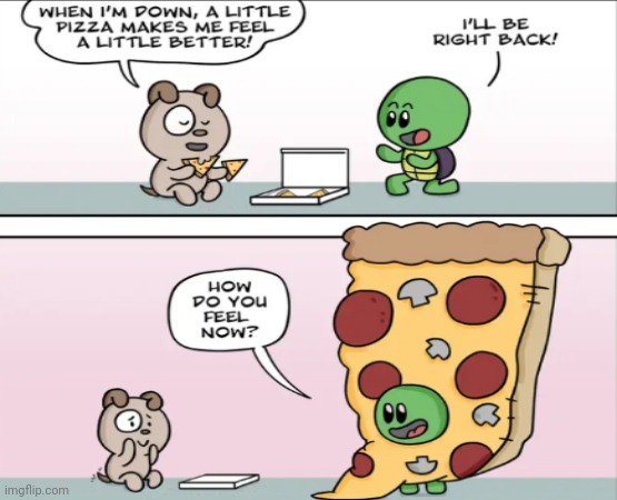 Wholesome pizza | image tagged in comics | made w/ Imgflip meme maker