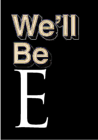 We'll be E Blank Meme Template