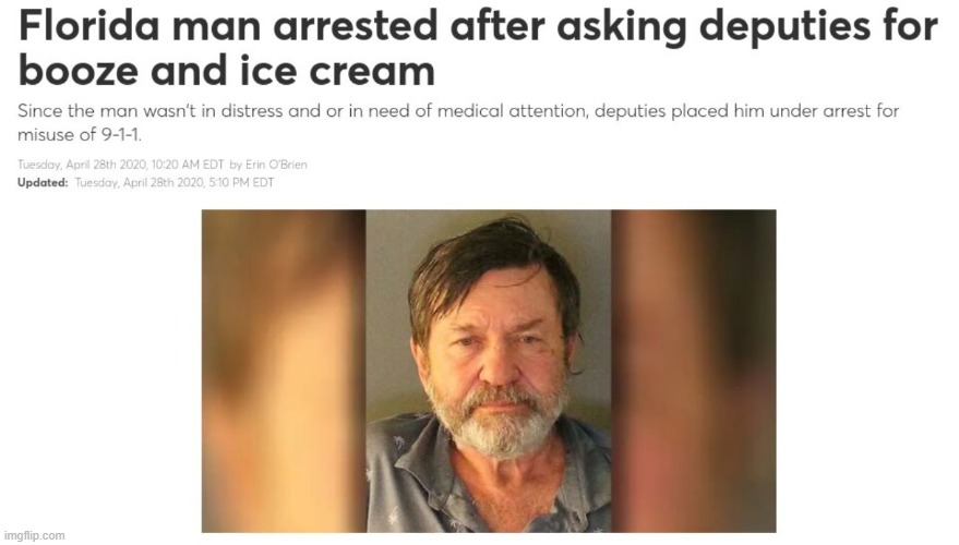 Geez, man only wanted booze and ice cream | made w/ Imgflip meme maker