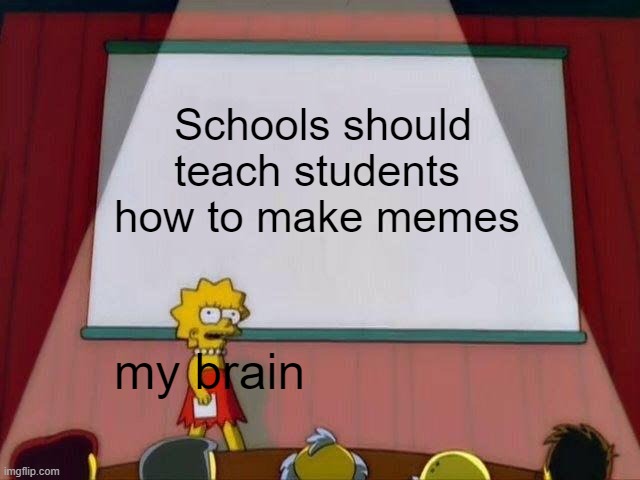 Upvote For Meme Schools Imgflip