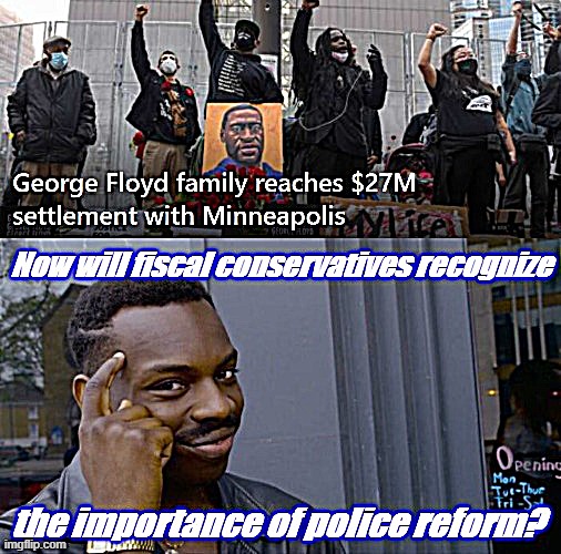 $27 million is an awful lot of money to pay to tolerate racist cops | made w/ Imgflip meme maker
