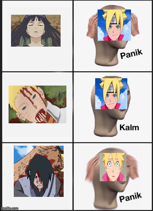 Boruto reacts to their deaths hinata-naruto-sasuke | image tagged in memes,panik kalm panik | made w/ Imgflip meme maker