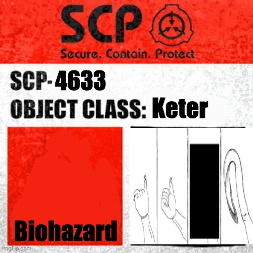 SCP-4633 Rock Paper Yog-Sothoth | 4633; Keter; Biohazard | image tagged in scp keter class | made w/ Imgflip meme maker