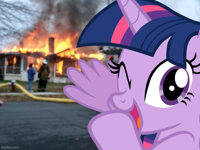Disaster Twilight Sparkle | image tagged in disaster twilight sparkle,memes,disaster girl | made w/ Imgflip meme maker
