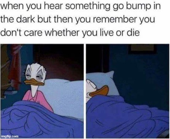 I swear this happened to me last night... | made w/ Imgflip meme maker