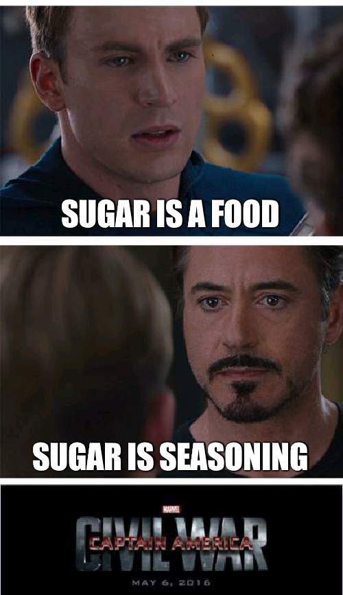 I feel like a war will break out after clouds latest meme | SUGAR IS A FOOD; SUGAR IS SEASONING | image tagged in memes,marvel civil war 1,war | made w/ Imgflip meme maker