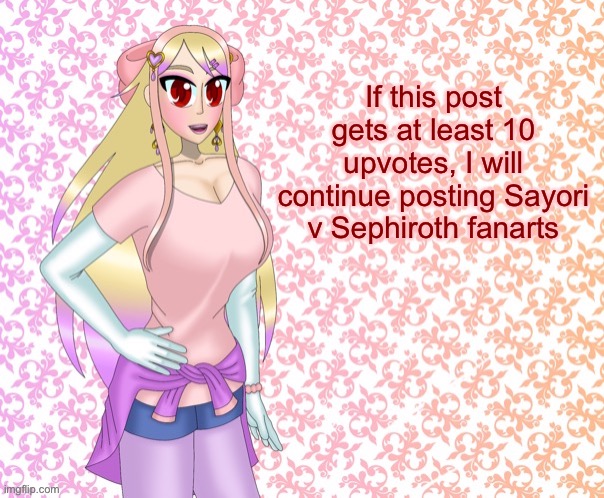 Peachytroopa asks #3 | If this post gets at least 10 upvotes, I will continue posting Sayori v Sephiroth fanarts | made w/ Imgflip meme maker