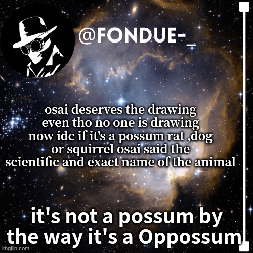 wow LoGic | osai deserves the drawing even tho no one is drawing now idc if it's a possum rat ,dog or squirrel osai said the scientific and exact name of the animal; it's not a possum by the way it's a Oppossum | image tagged in logic,logically,again logic,logic again | made w/ Imgflip meme maker