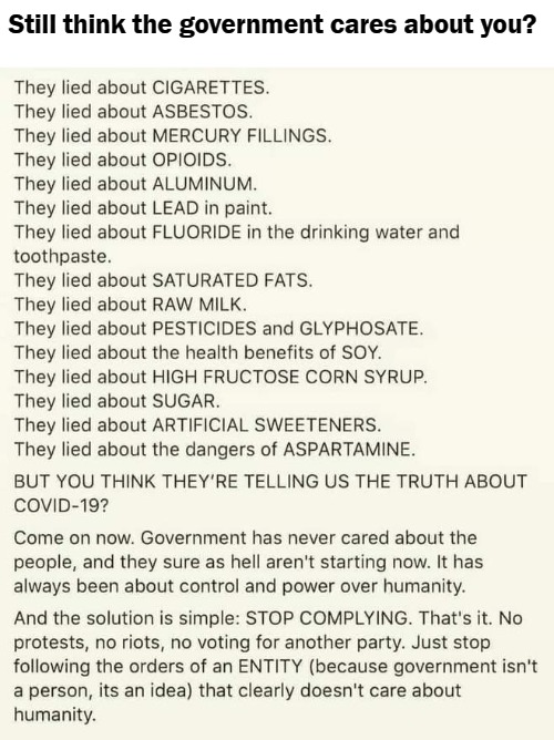 Still think the government cares about you? | Still think the government cares about you? | image tagged in government corruption,political corruption,lying politician,politicians suck,covidiots,plandemic | made w/ Imgflip meme maker