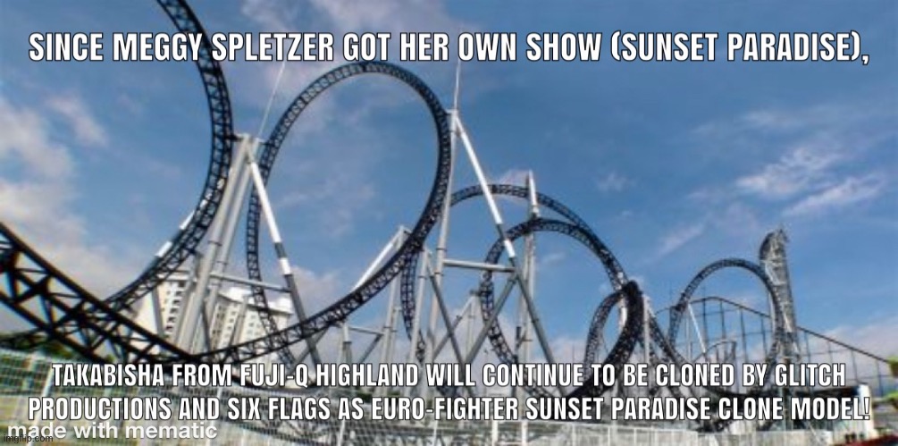 image tagged in glitch productions,six flags,theme park,memes,sunset paradise,smg4 | made w/ Imgflip meme maker