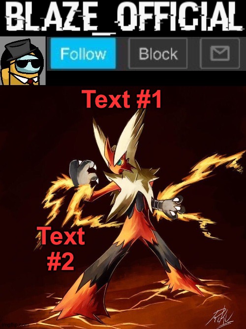 Blaze_official announcement | Text #1; Text #2 | image tagged in blaze_official announcement | made w/ Imgflip meme maker