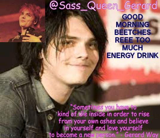 AJHAYAAAHHGGAAHGGSSDGGQAD | GOOD MORNING BEETCHES REEE TOO MUCH ENERGY DRINK | image tagged in levi_ackermans_waifu announcement template | made w/ Imgflip meme maker