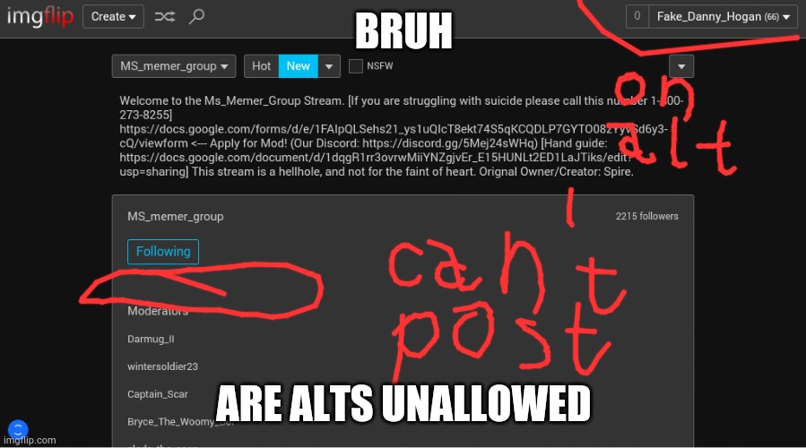 BRUH; ARE ALTS UNALLOWED | made w/ Imgflip meme maker