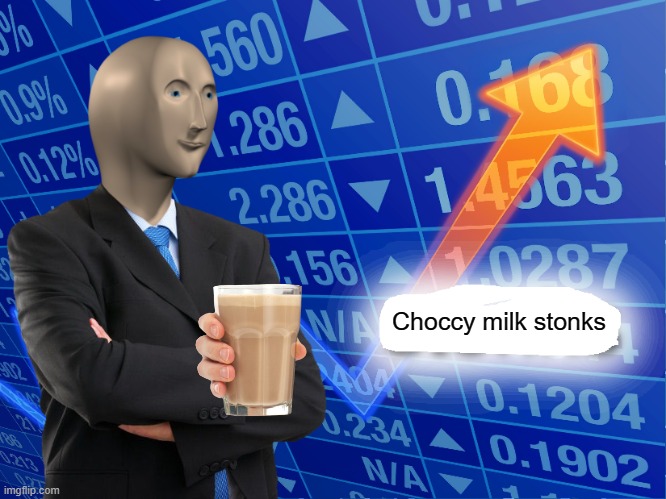 Choccy milk stonks | Choccy milk stonks | image tagged in empty stonks,stonks,choccy milk | made w/ Imgflip meme maker