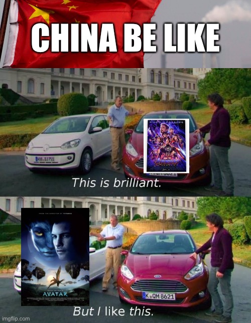 This Is Brilliant But I Like This | CHINA BE LIKE | image tagged in this is brilliant but i like this,china,avatar,nice,made in usa,avengers endgame | made w/ Imgflip meme maker