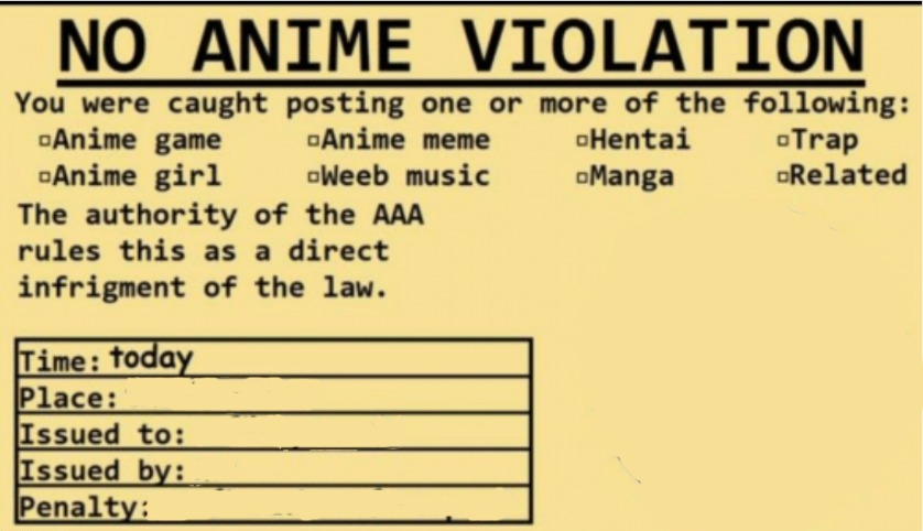 High Quality NO ANIME ALLOWED Blank Meme Template