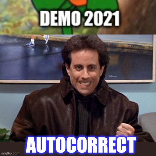 AUTOCORRECT | made w/ Imgflip meme maker